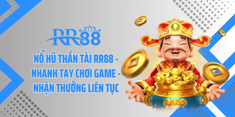 Nổ Hũ Thần Tài