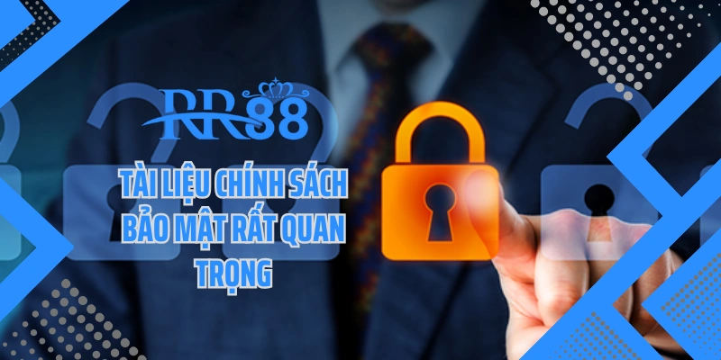 Tài liệu chính sách bảo mật rất quan trọng